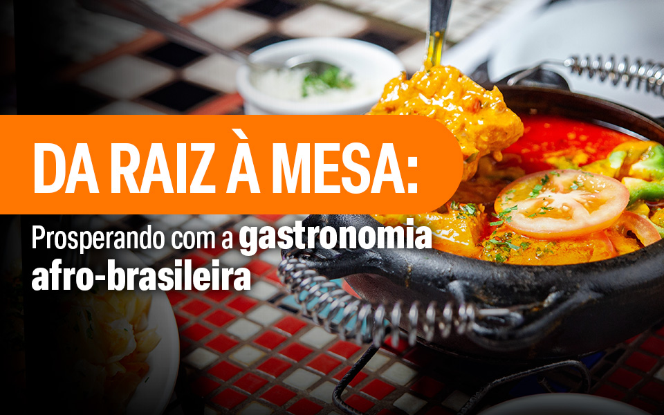 Da Raiz à Mesa